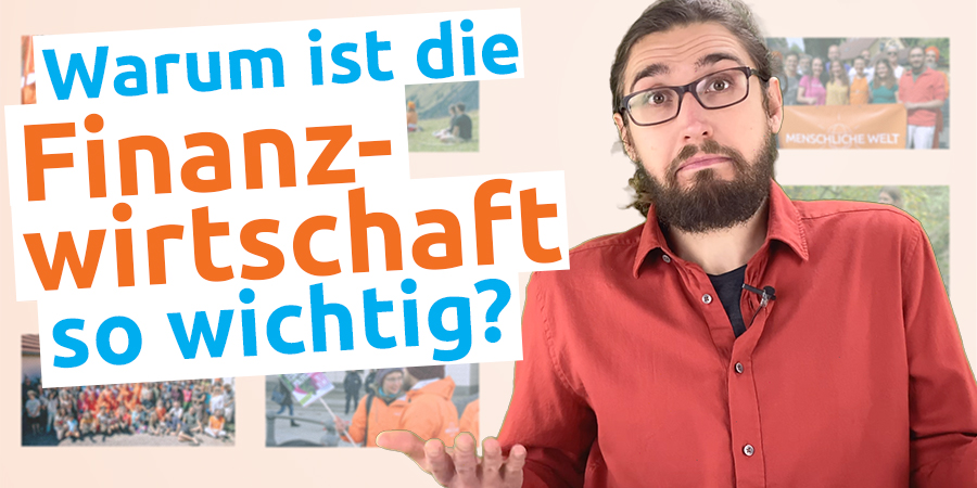 Warum ist die Finanzwirtschaft so wichtig?